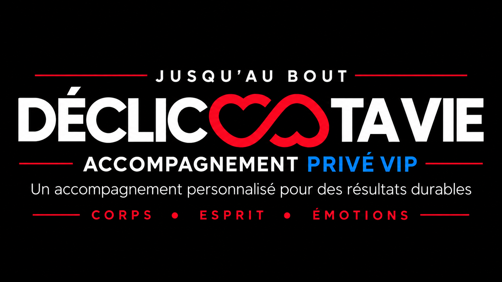 Déclic ta vie – Accompagnement privé VIP
