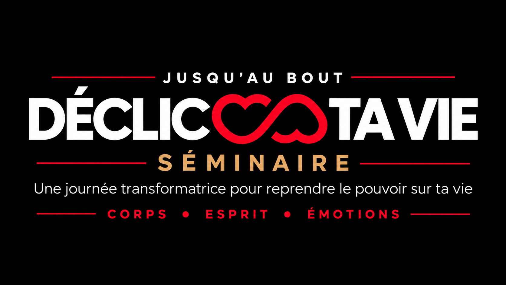 Déclic ta vie – Séminaire